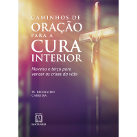 Caminhos de oração para a cura interior